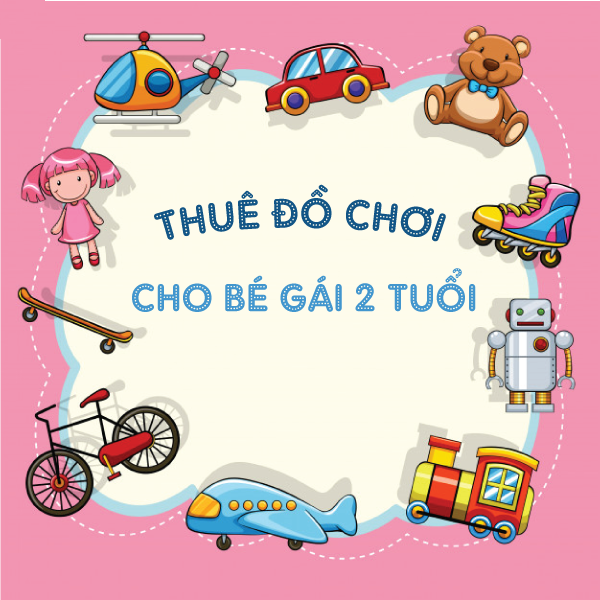 Thue-do-choi-cho-be-gai-2-tuoi